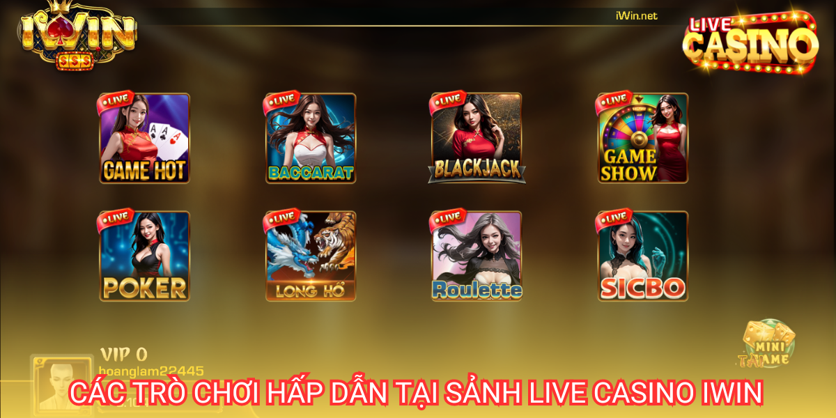 Sảnh Live Casino IWIN cung cấp các game bài đổi thưởng hấp dẫn nhất hiện nay